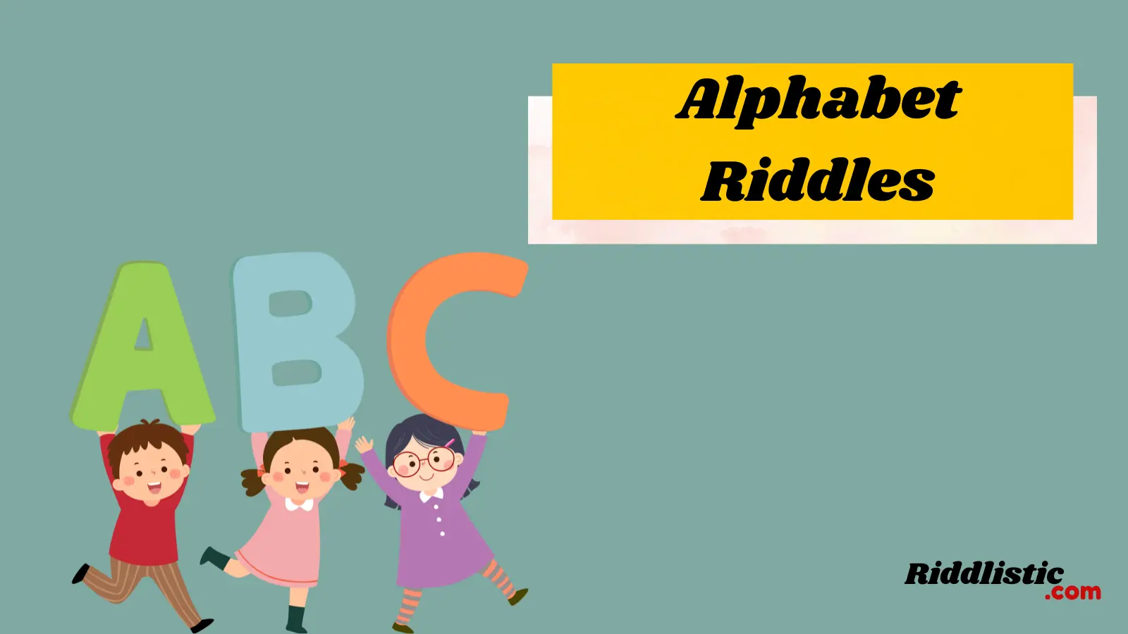 Alphabet Riddles