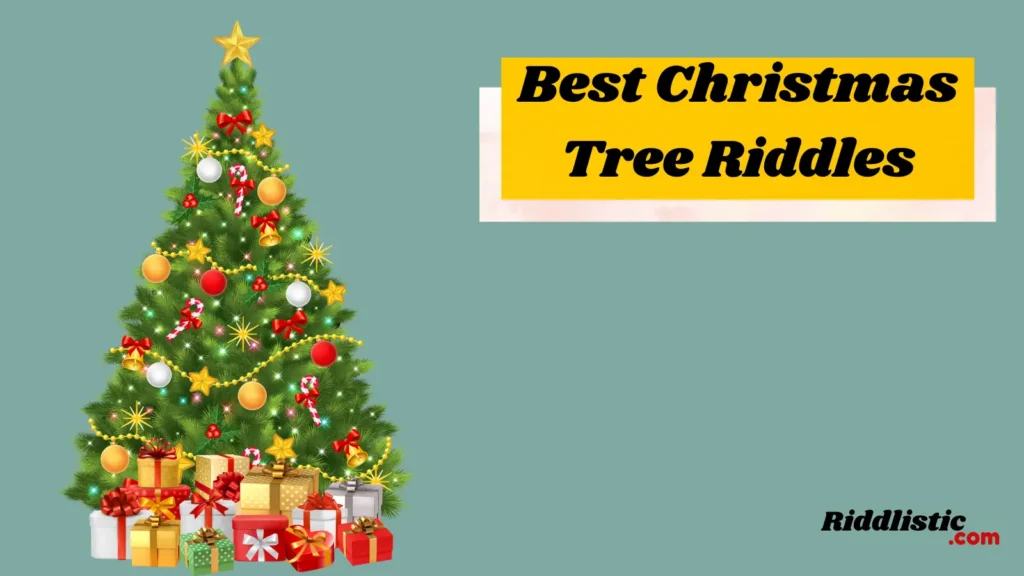 Best Christmas Tree Riddles