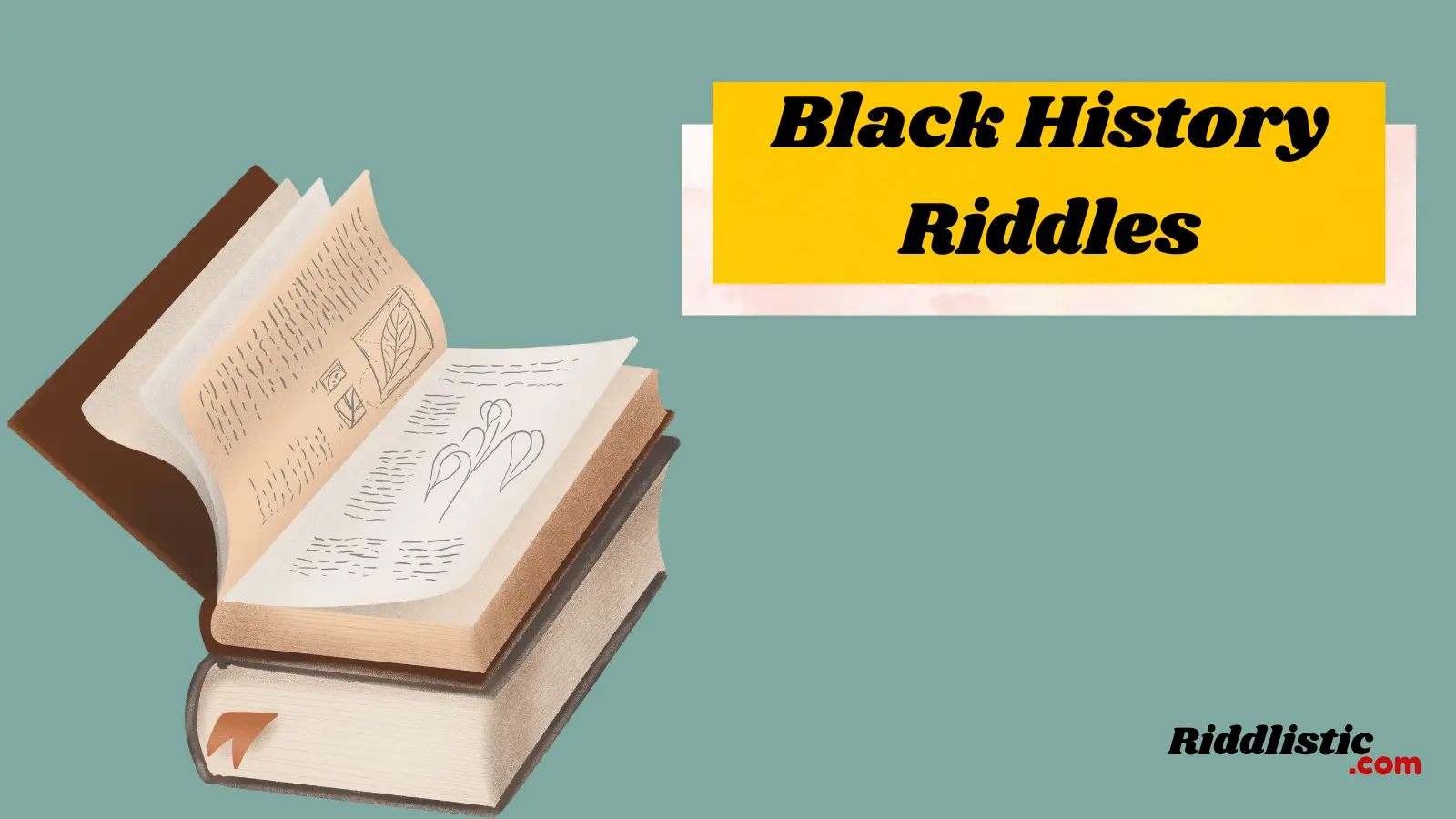 Black History Riddles