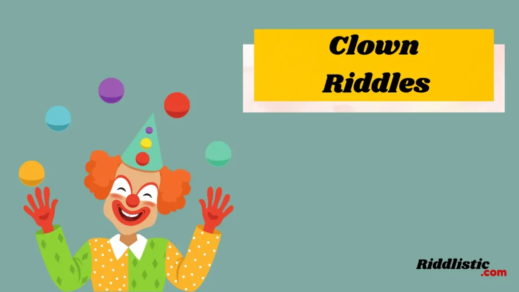 Clown Riddles