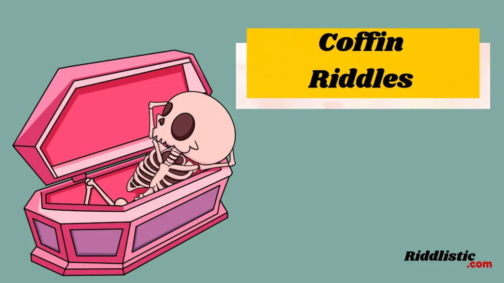 Coffin Riddles