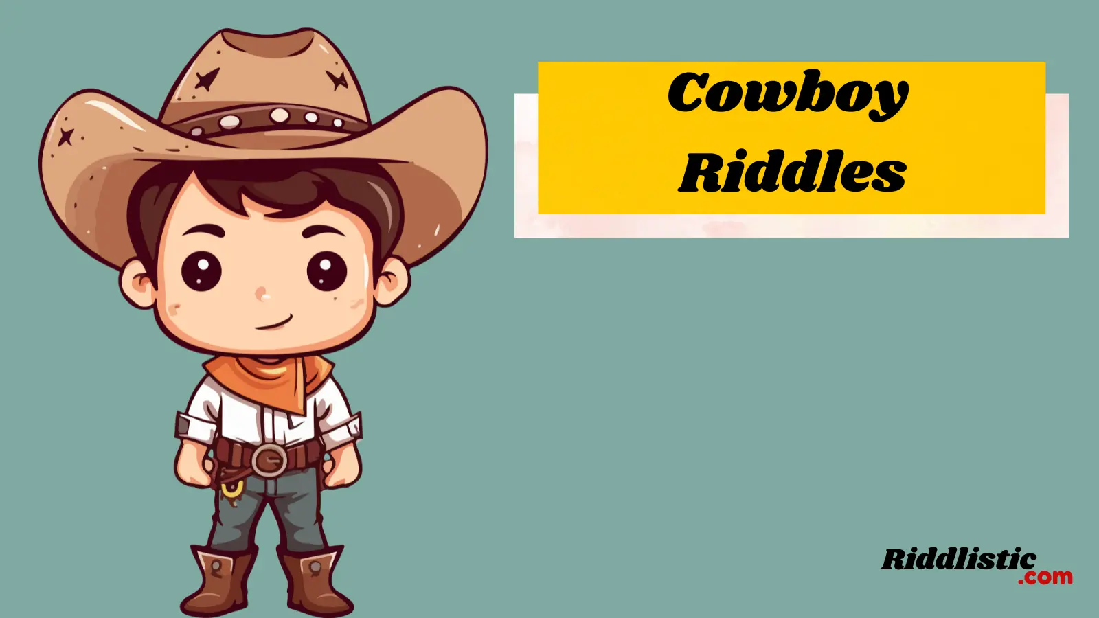 Cowboy Riddles
