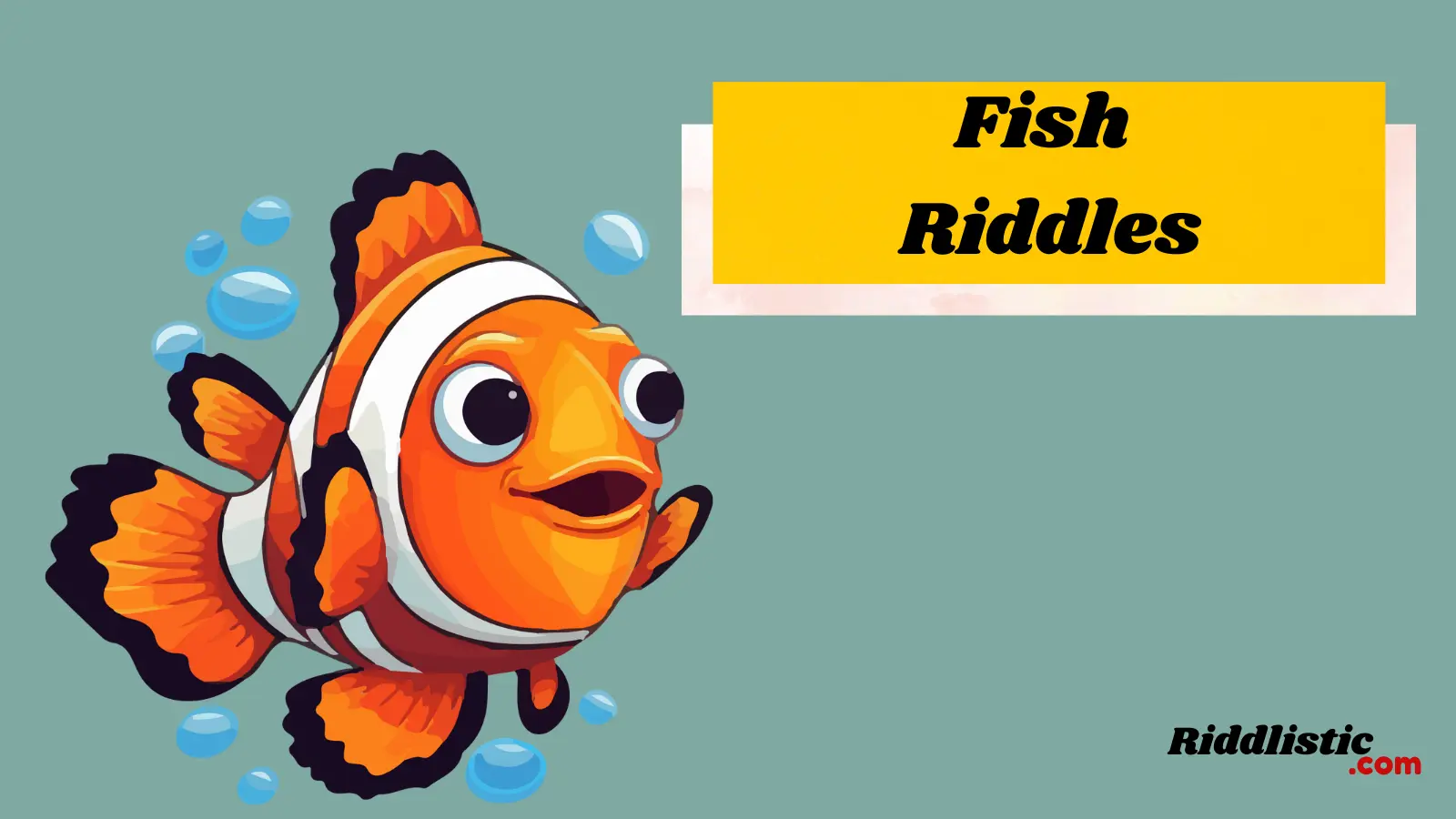 Fish Riddles
