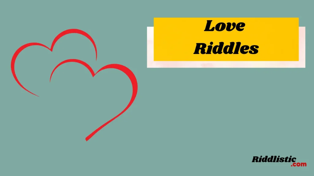 Love Riddles