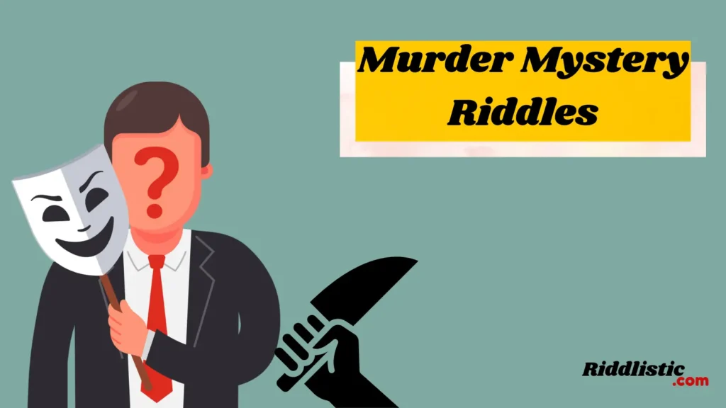 Murder Mystery Riddles