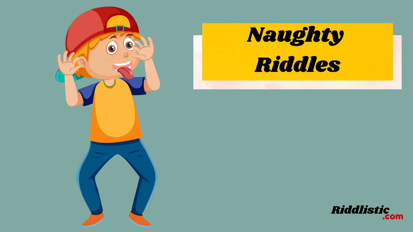 Naughty Riddles