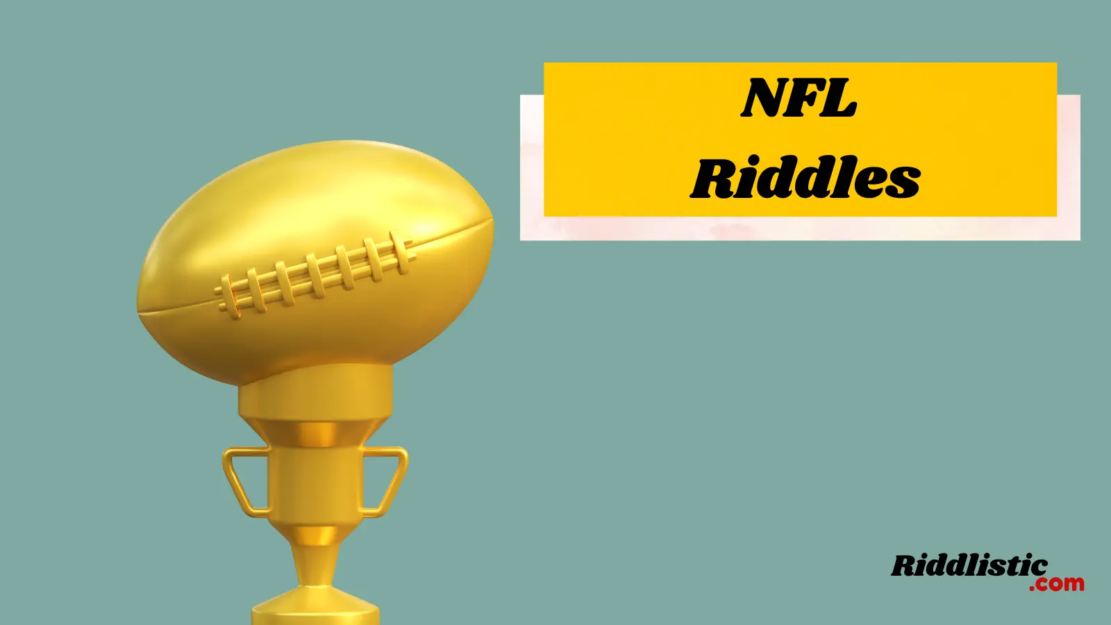 NFL Riddless