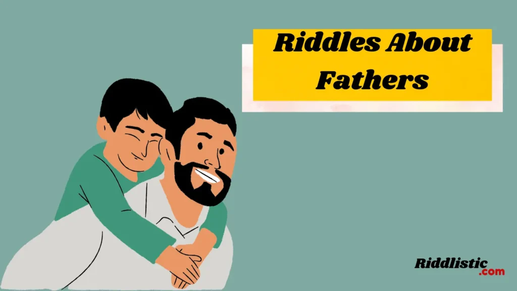 Riddles About Fathers
