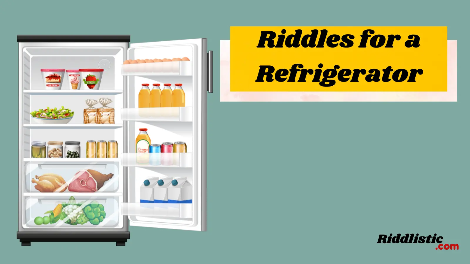 Riddles for a Refrigerator