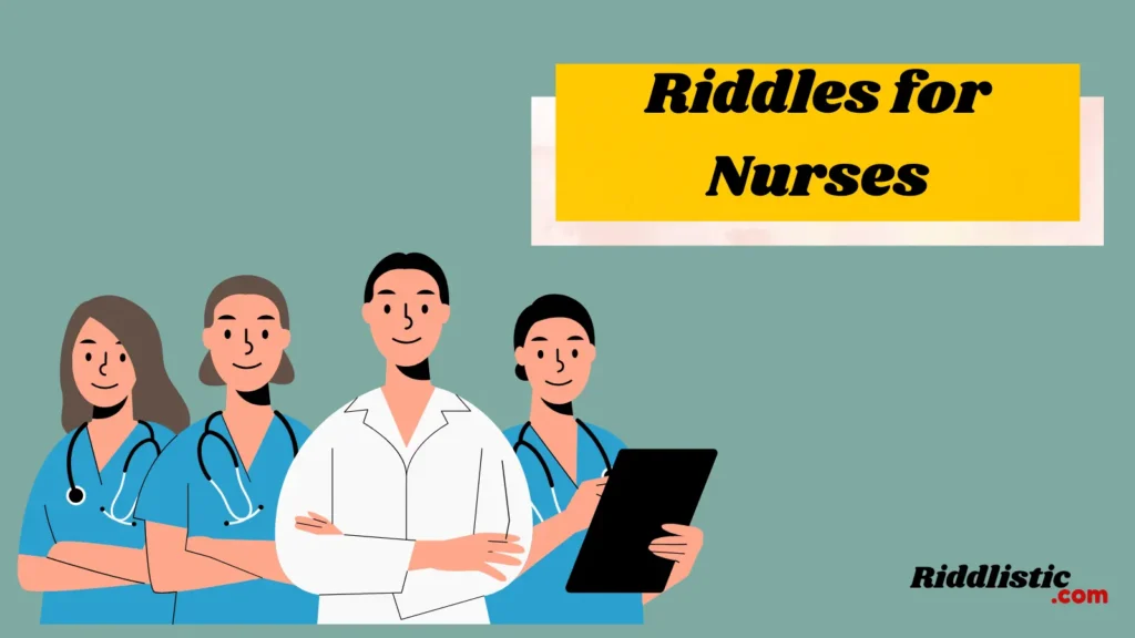Riddles for Nurses
