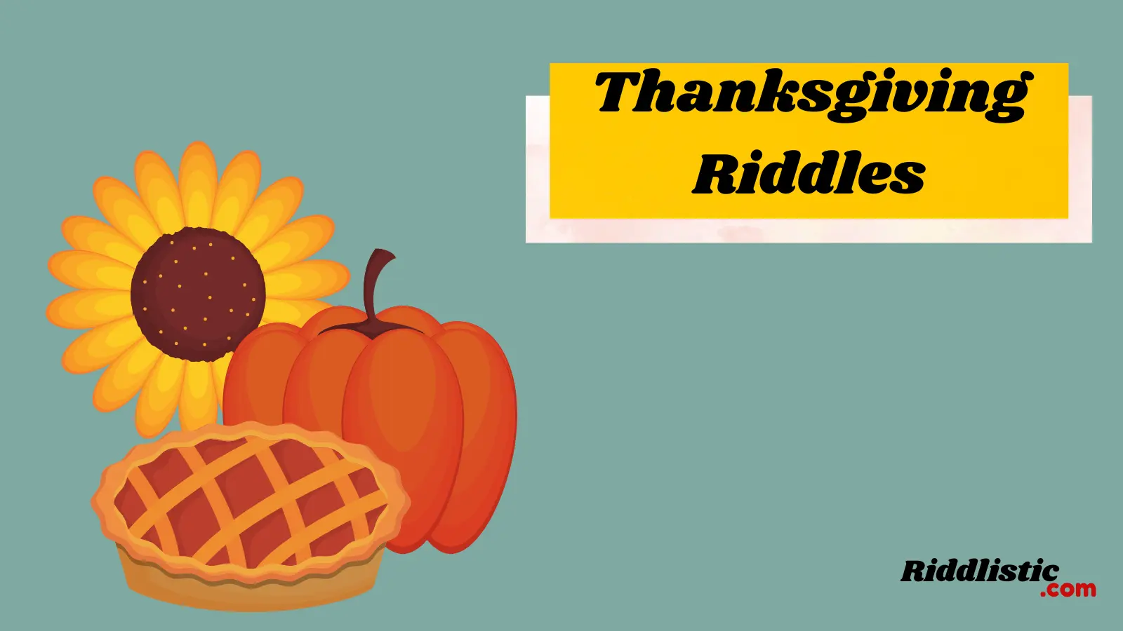 Thanksgiving Riddles