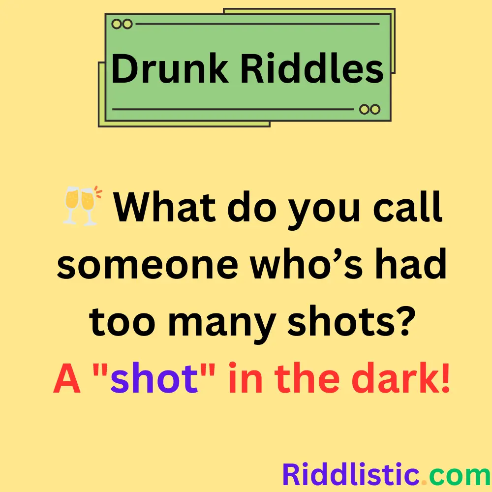 Riddles About Being Tipsy