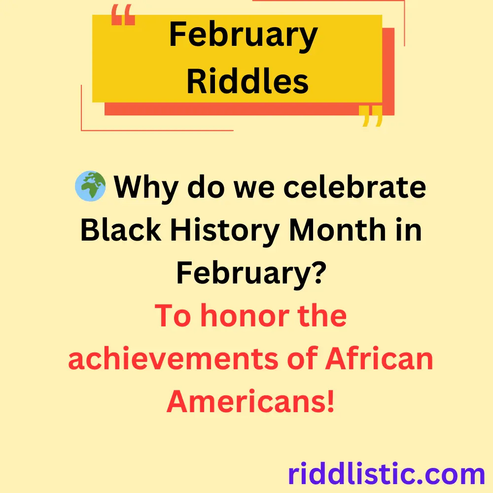 Riddles About Black History Month