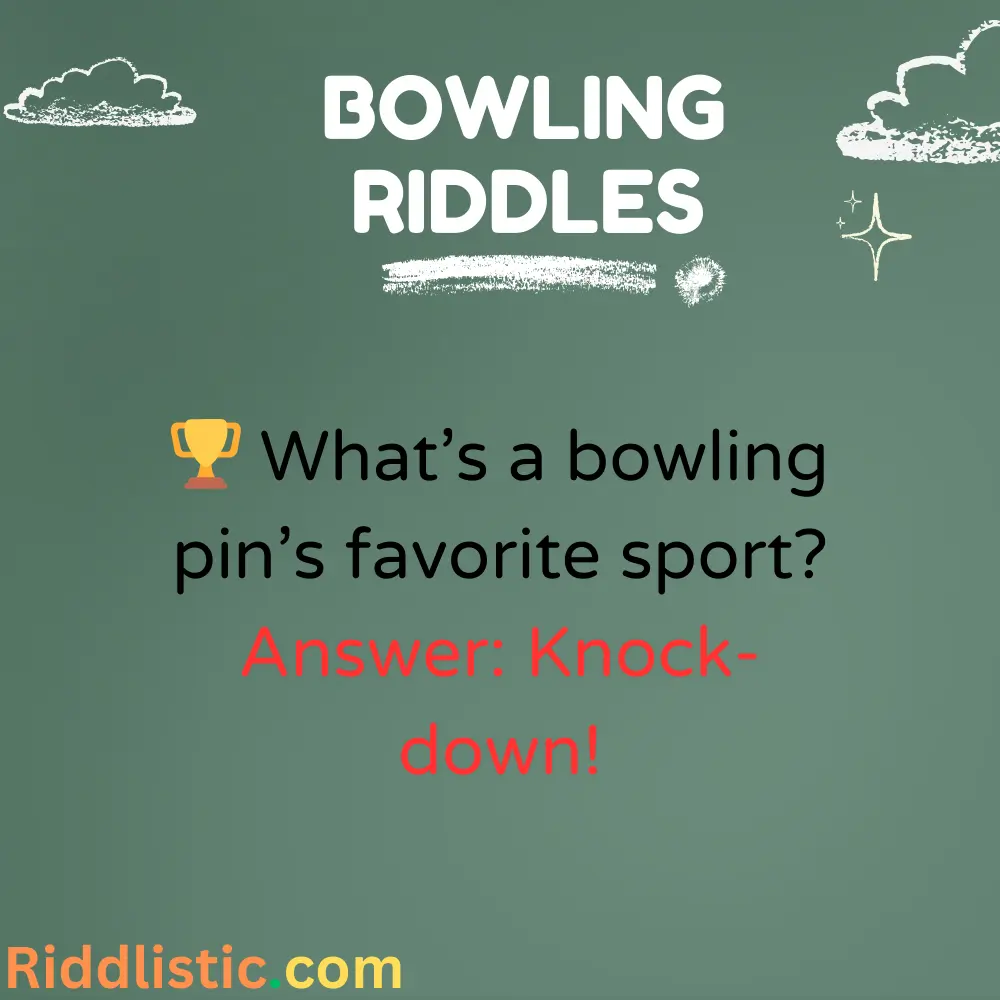 Riddles About Bowling Pins