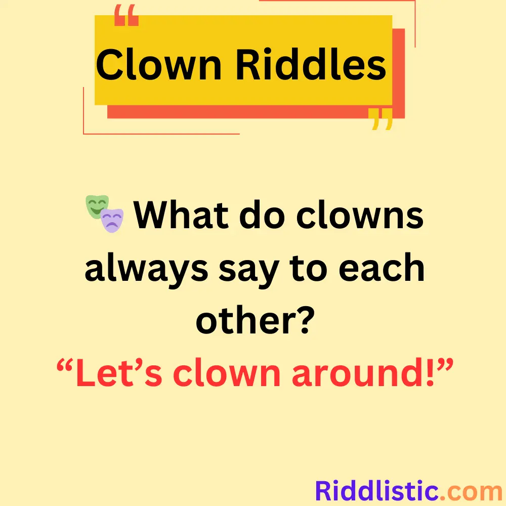 Riddles About Clown Friends