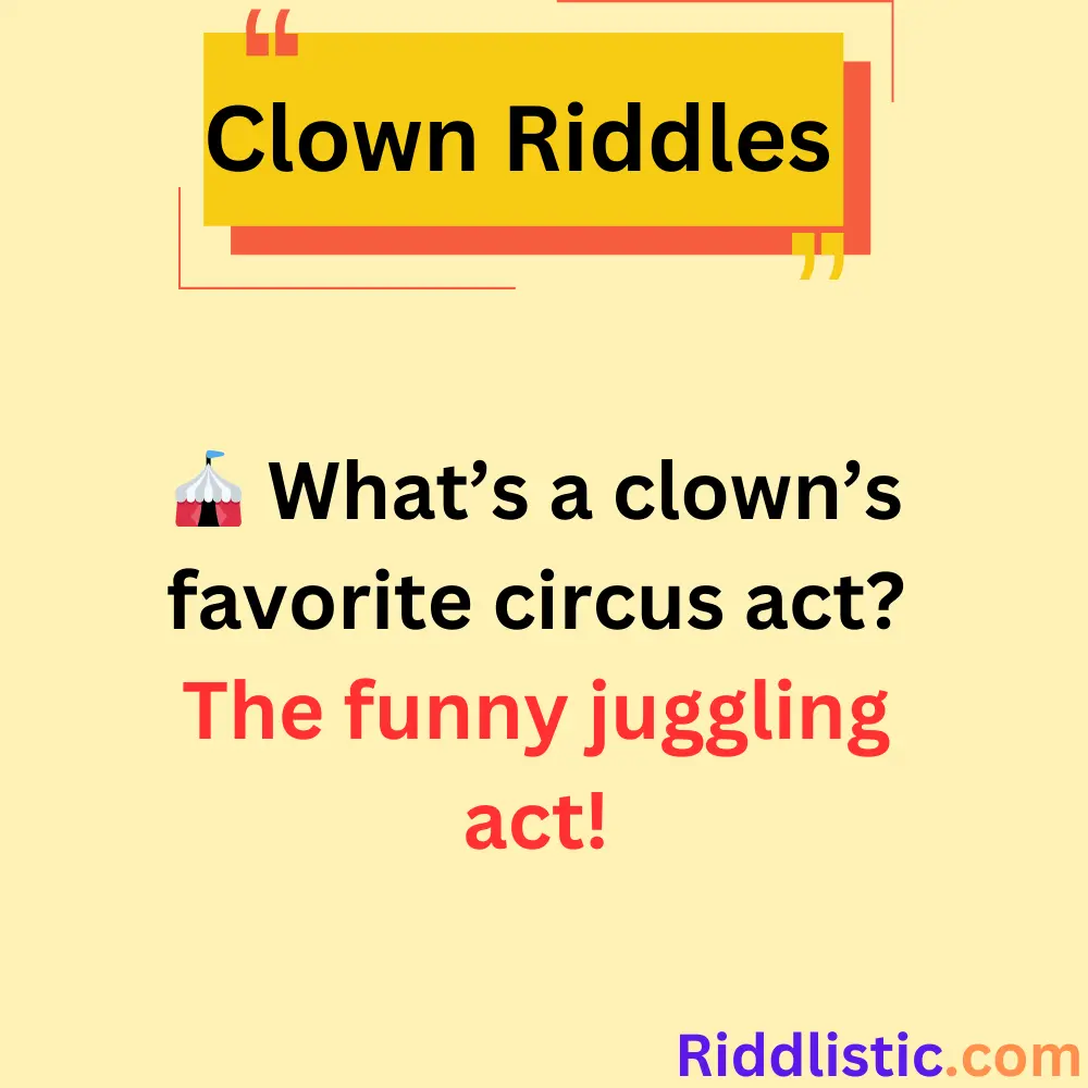 Riddles About Clown Performances