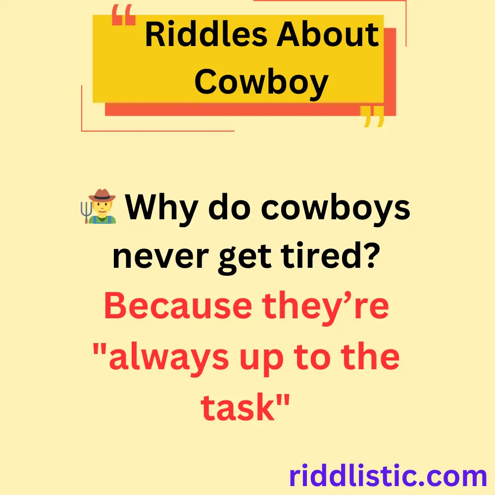 Riddles About Cowboy Cowboys