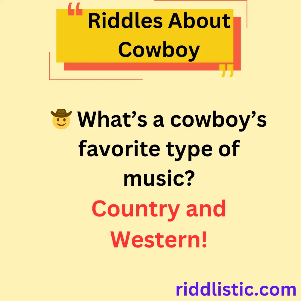 Riddles About Cowboy Life