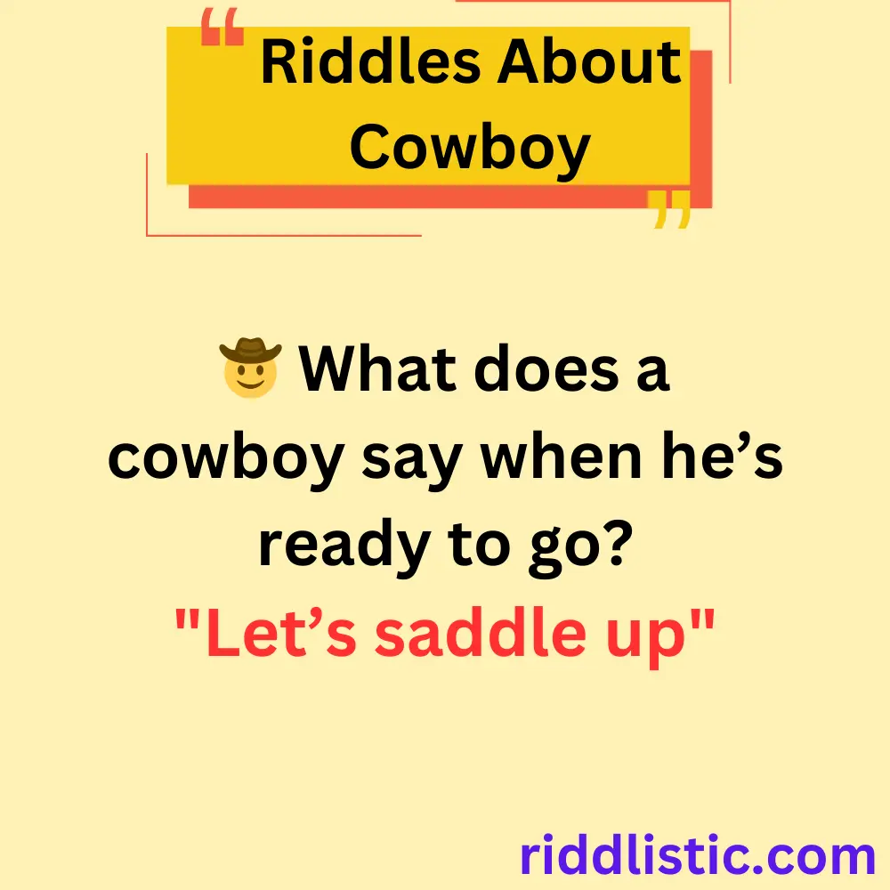 Riddles About Cowboy Words and Phrases