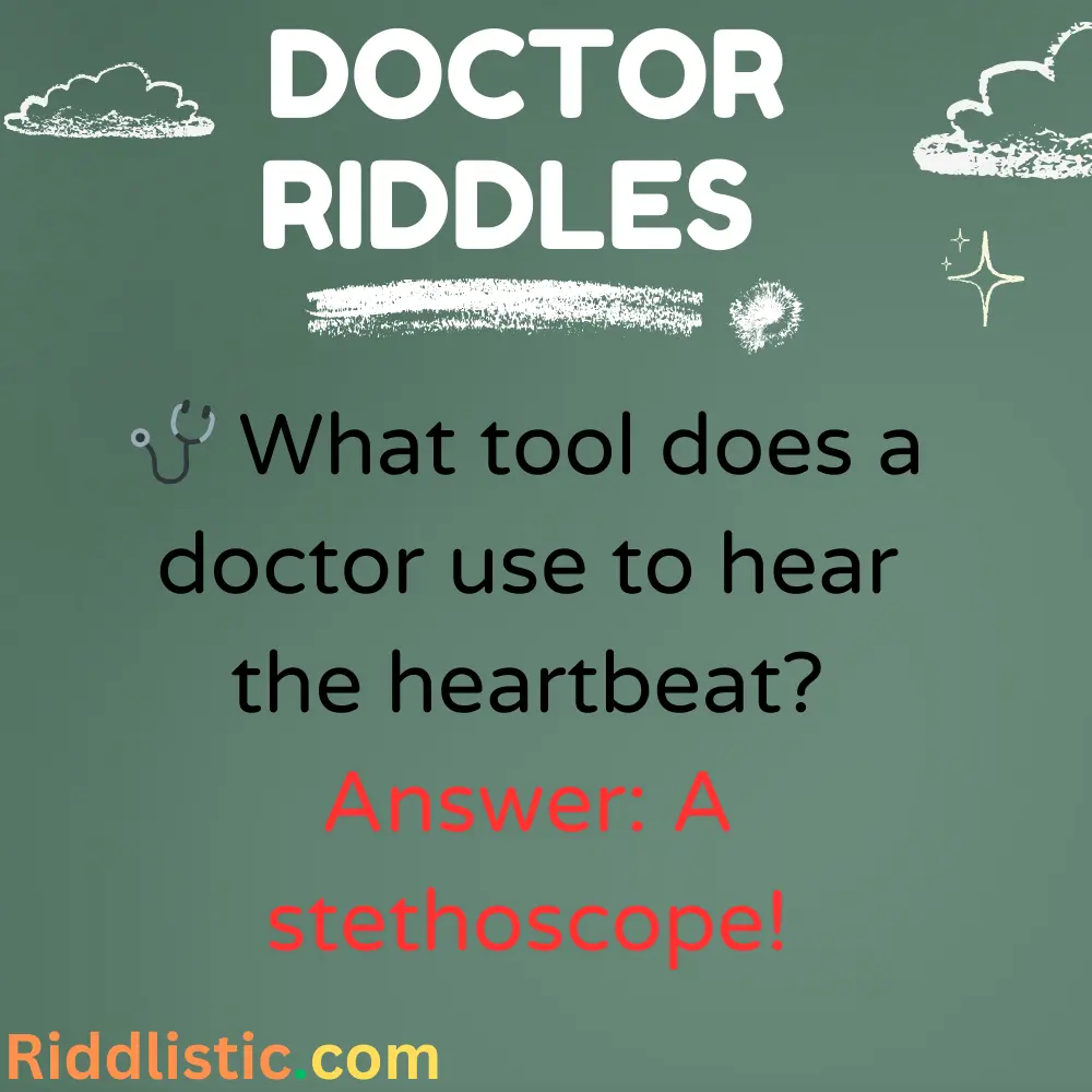 Riddles About Doctor Tools