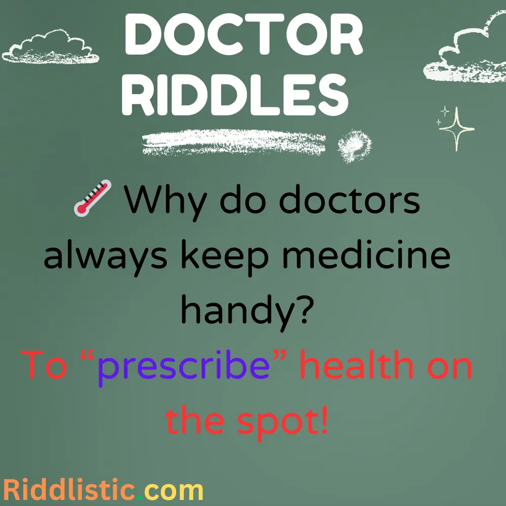 Riddles About Doctor’s Medicine