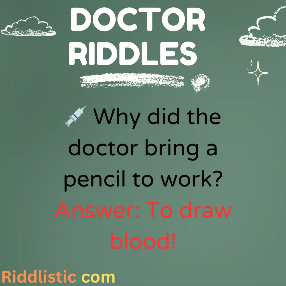 Riddles About Doctors' Work