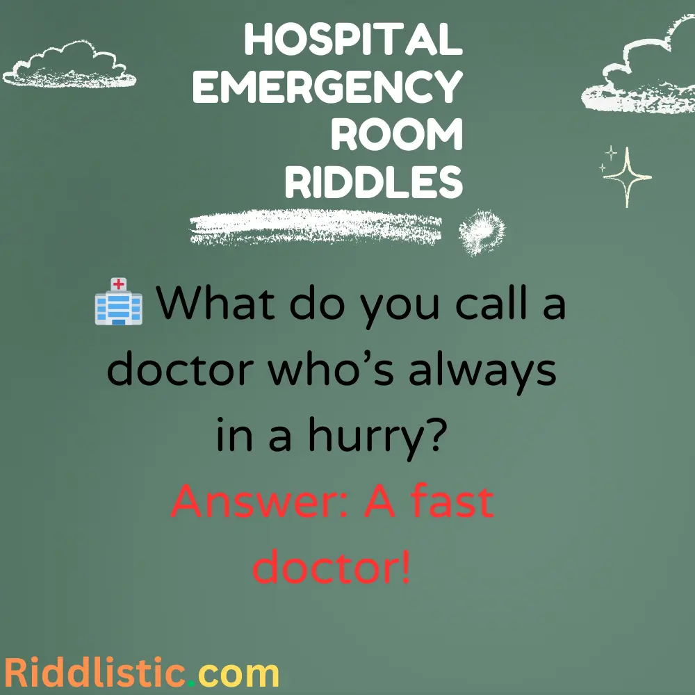 Riddles About Emergency Room Visits