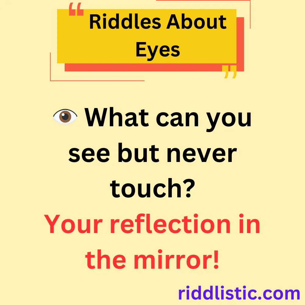 Riddles About Eyes