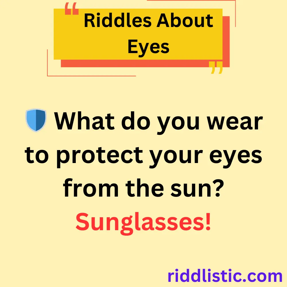 Riddles About Eyes