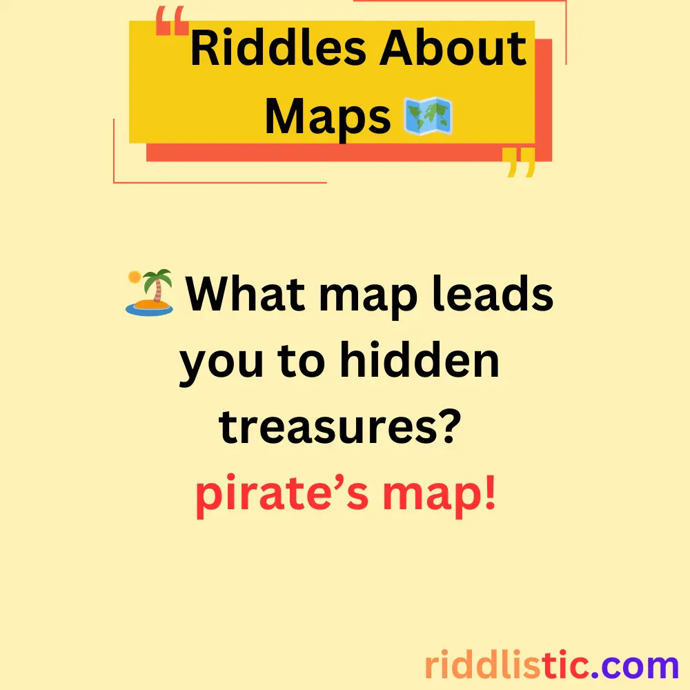 Riddles About Famous Maps