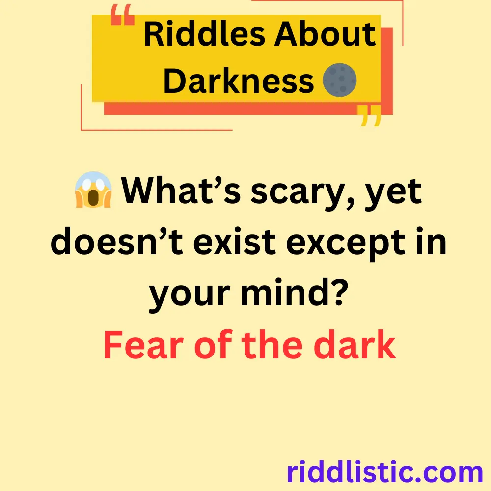 Riddles About Fear of Darkness