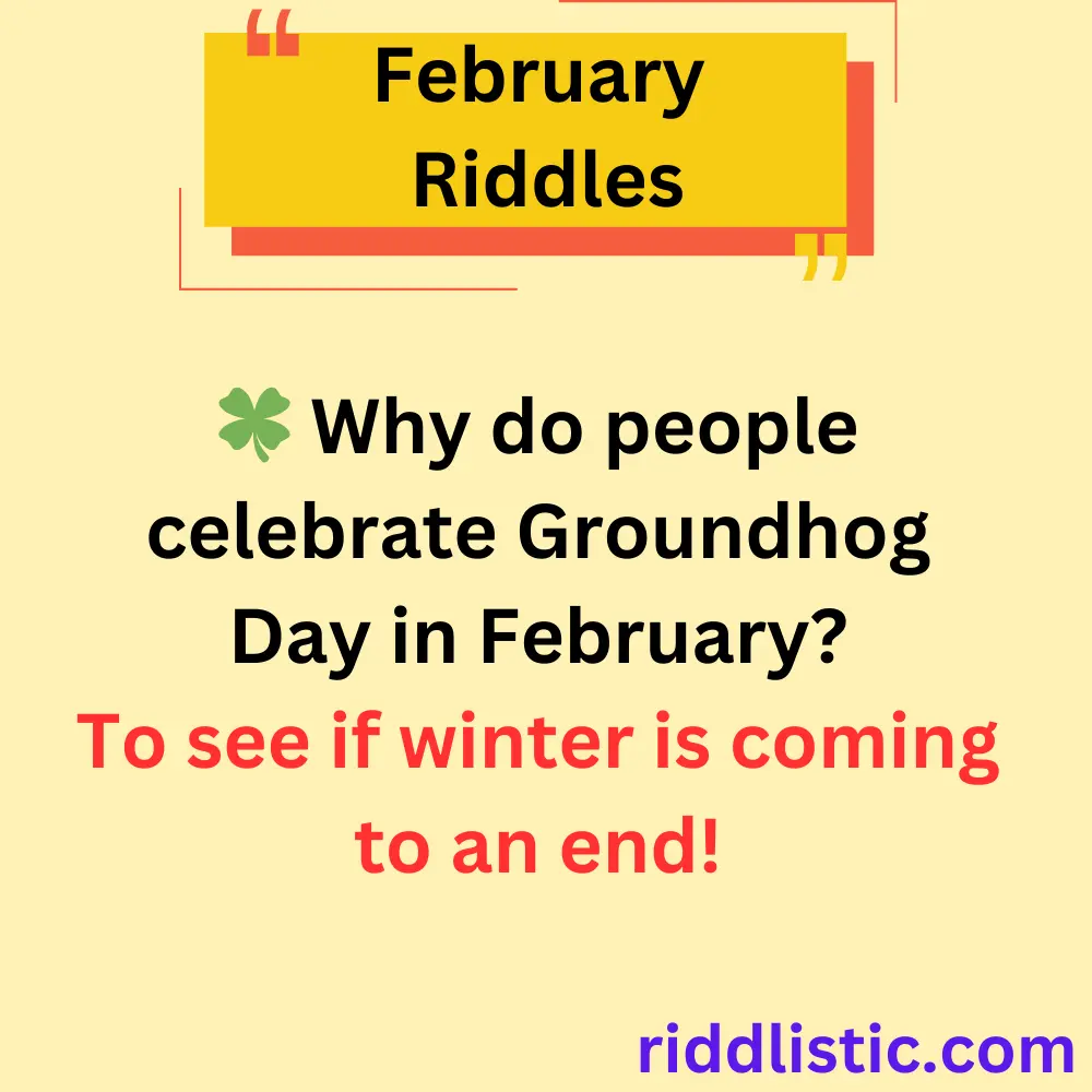 Riddles About February Holidays