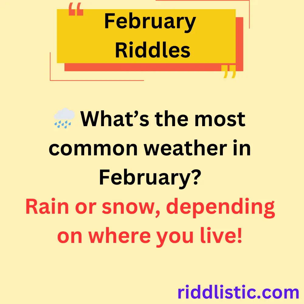 Riddles About February Weather