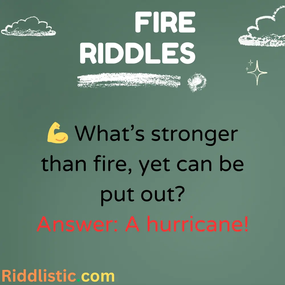 Riddles About Fire’s Power