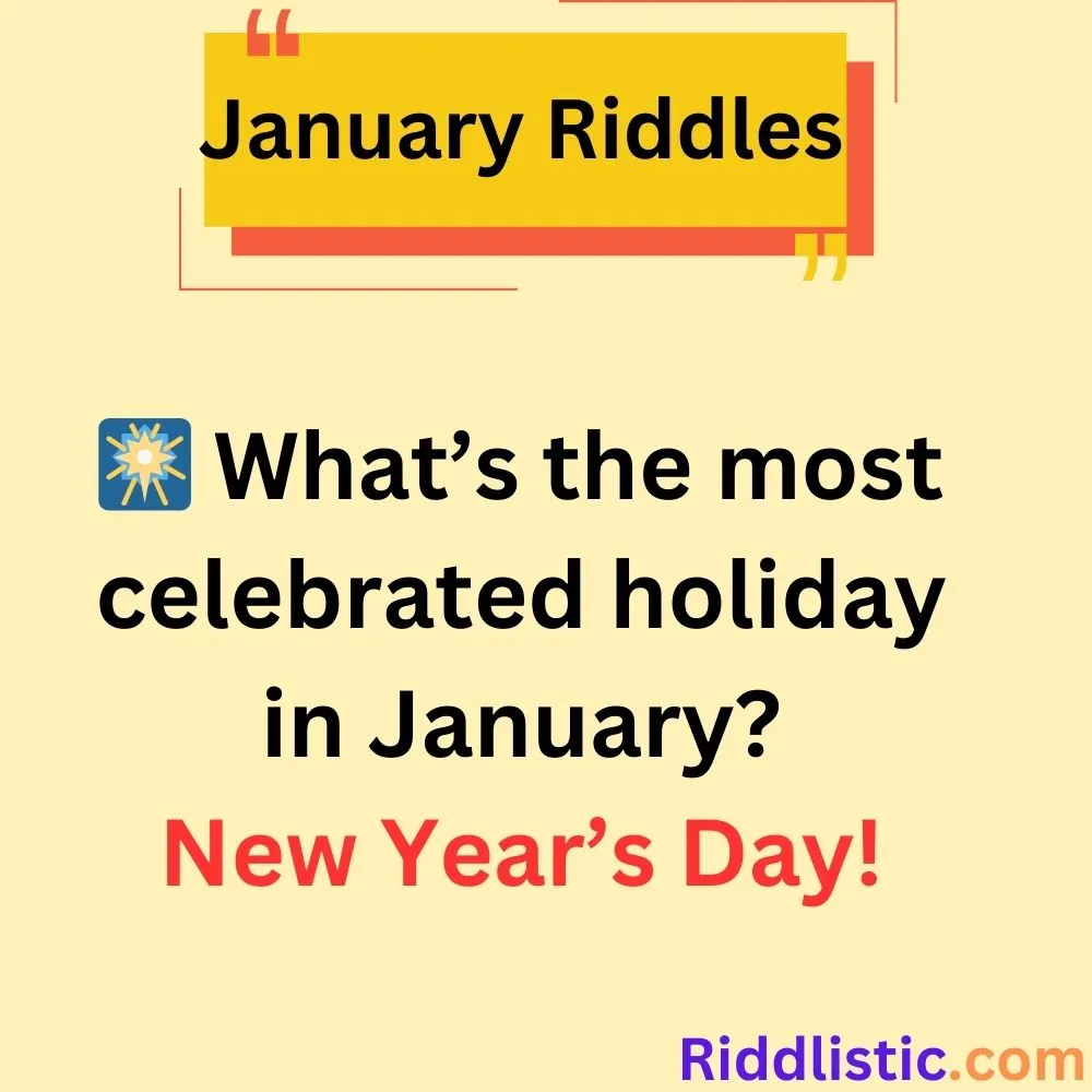 Riddles About January Holidays