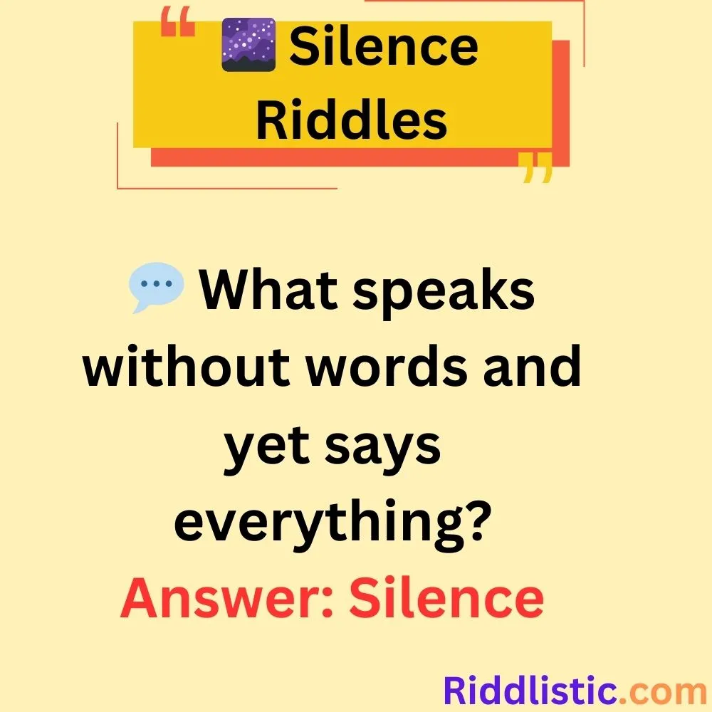 Riddles About Speaking in Silence