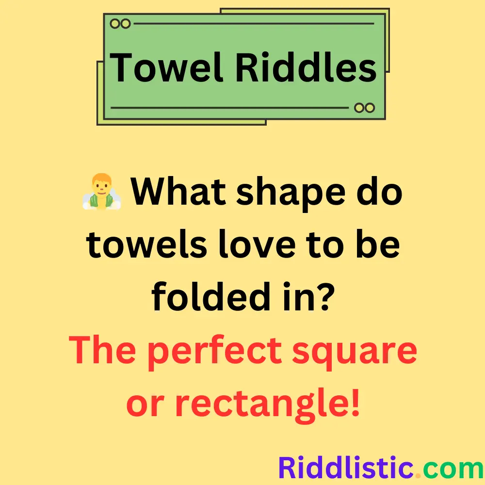 Riddles About Towels and Their Shape