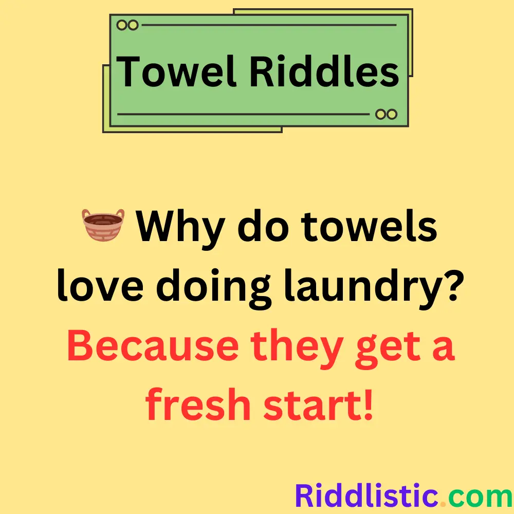 Riddles About Towels and Their Uses