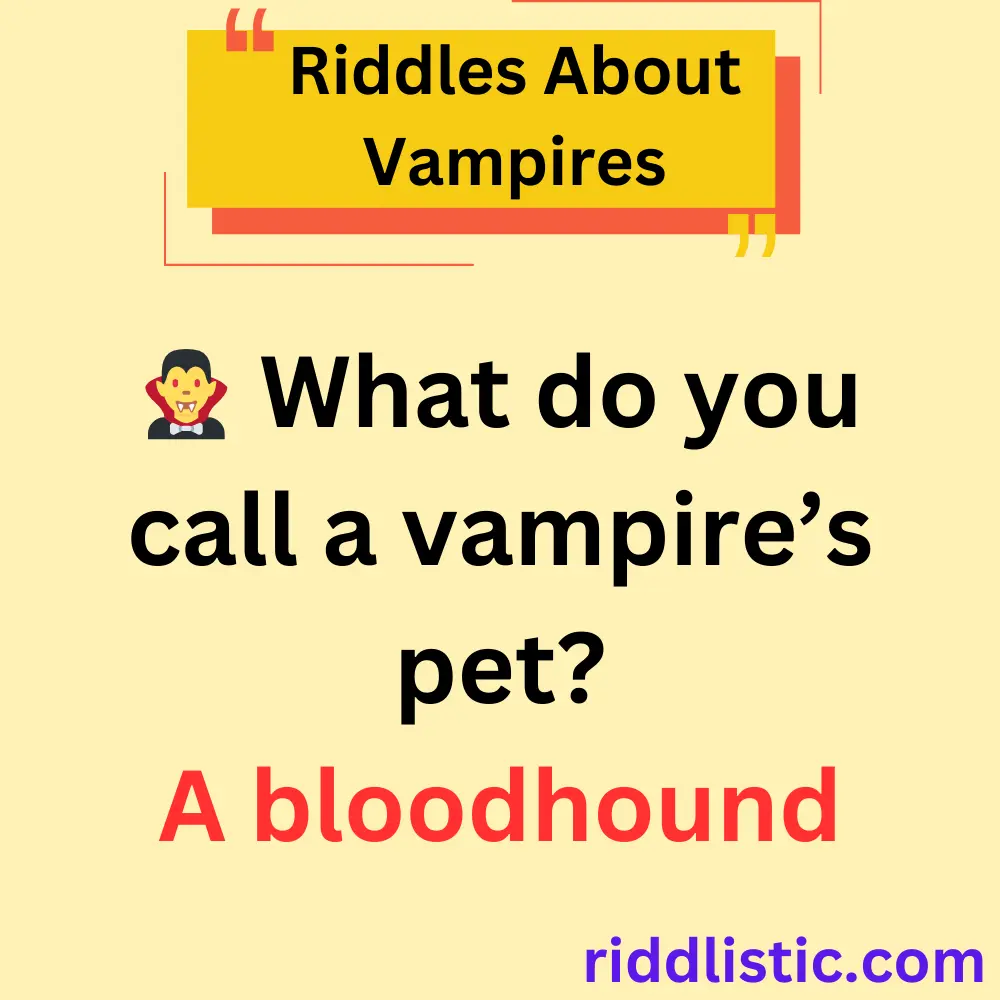 Riddles About Vampires