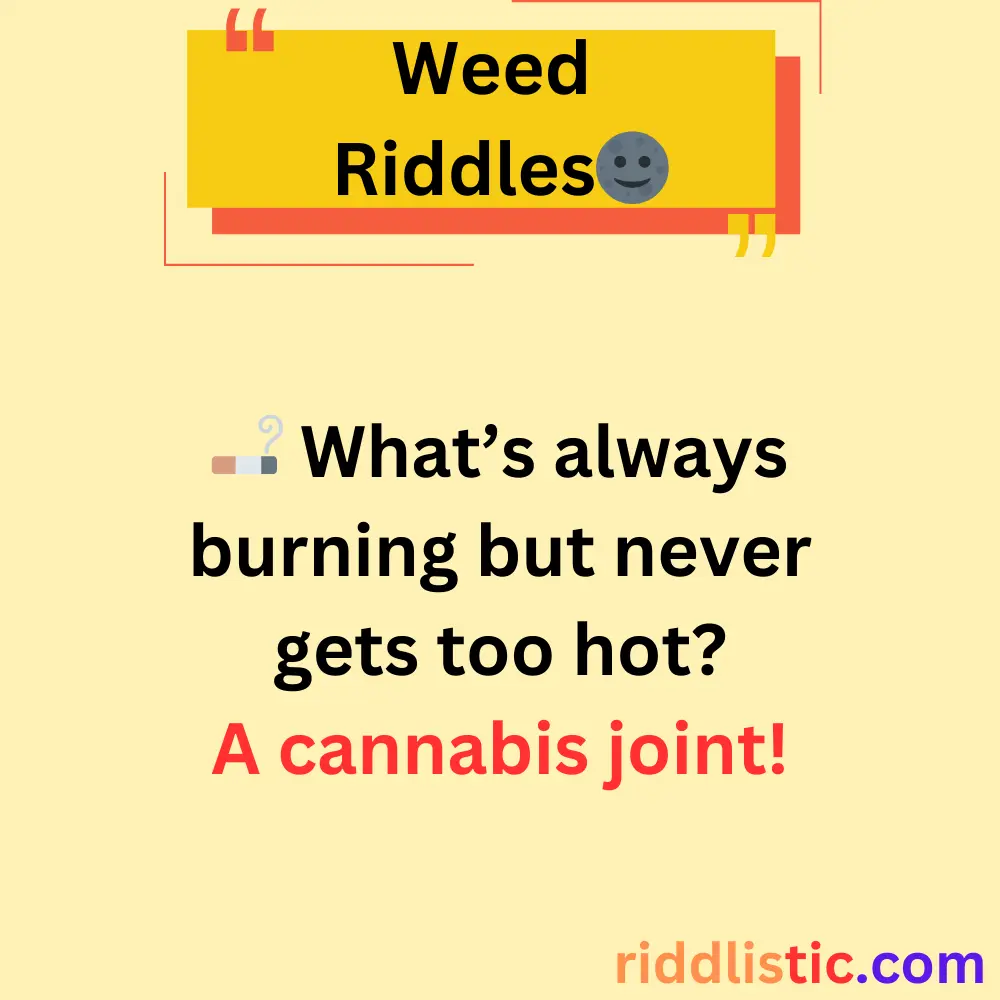 Riddles About Weed Smoking
