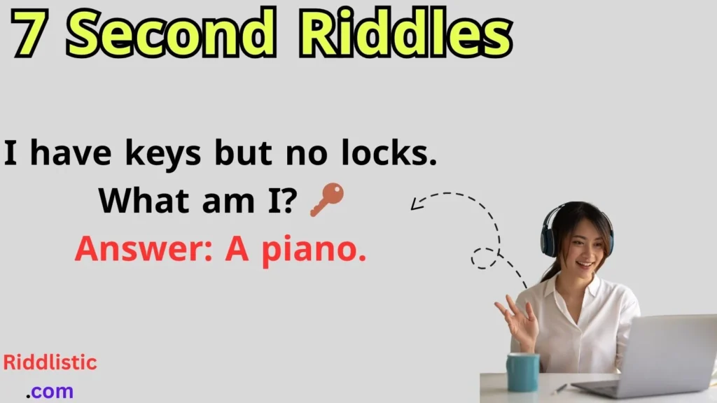 7 Second Riddles