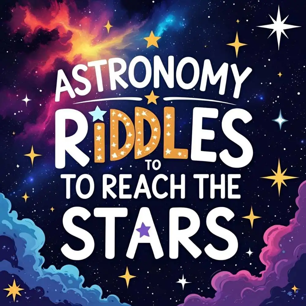 Astronomy Riddles to Reach the Stars 