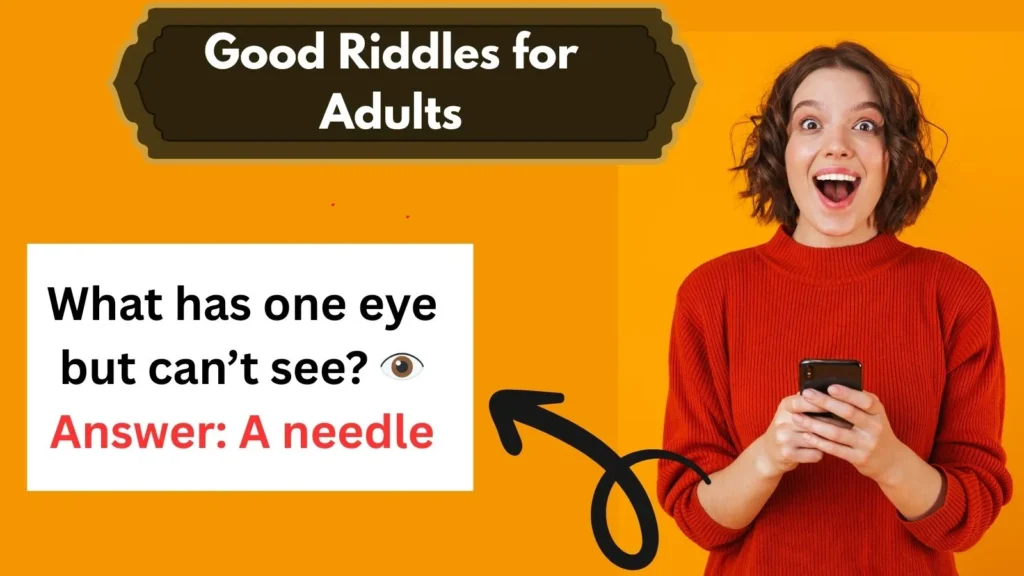 Good Riddles for Adults