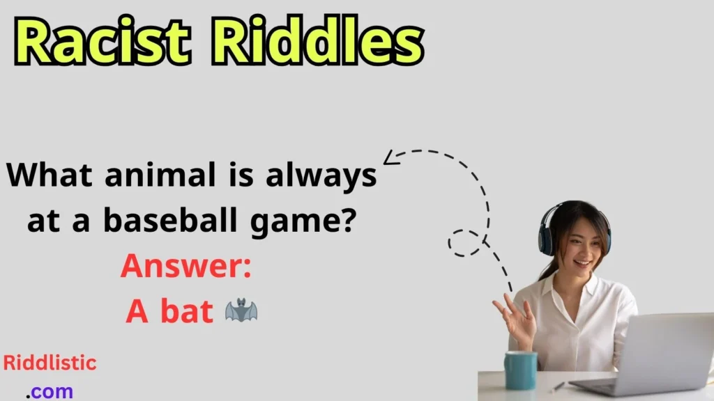 Racist Riddles