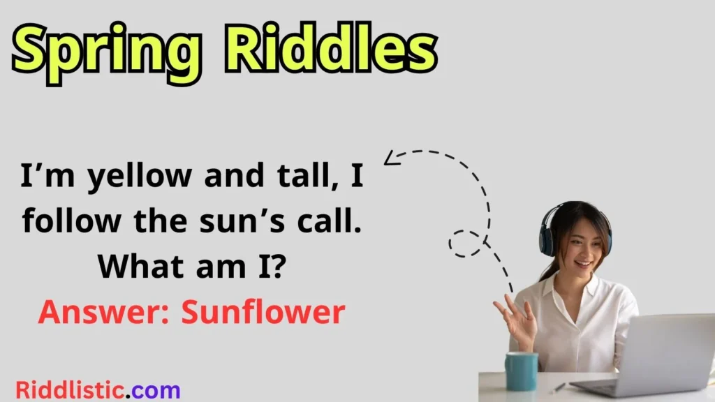 Spring Riddles