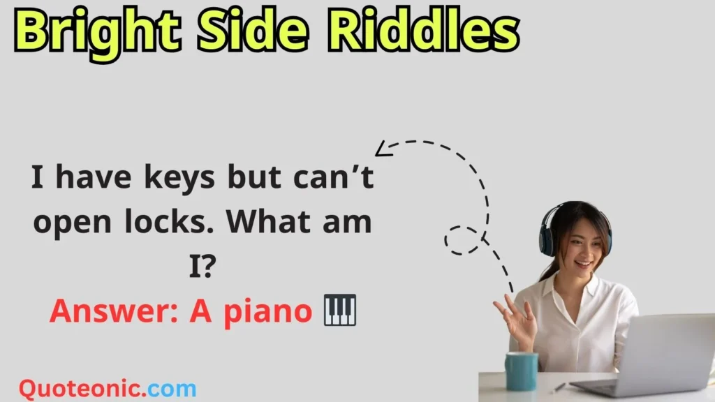 Bright Side Riddles