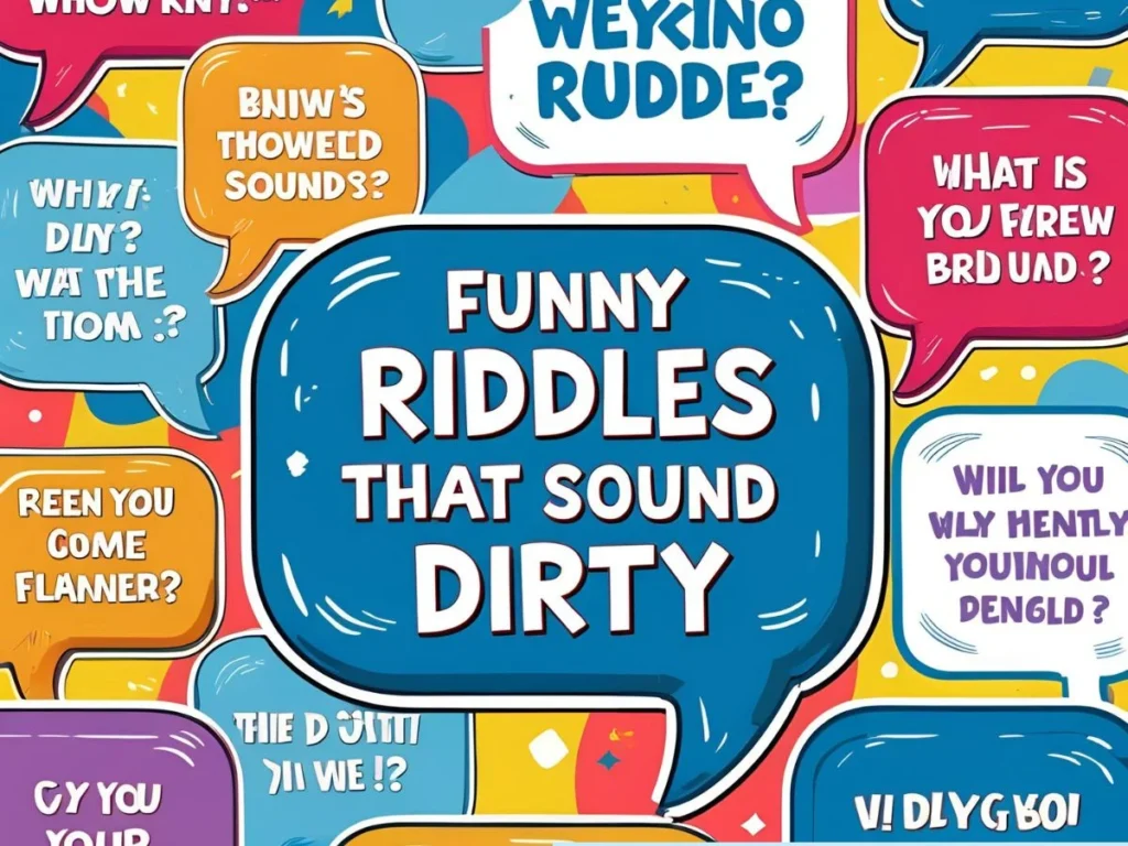 Funny Riddles That Sound Dirty