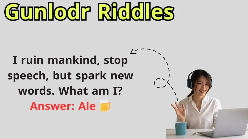 Gunlodr Riddles