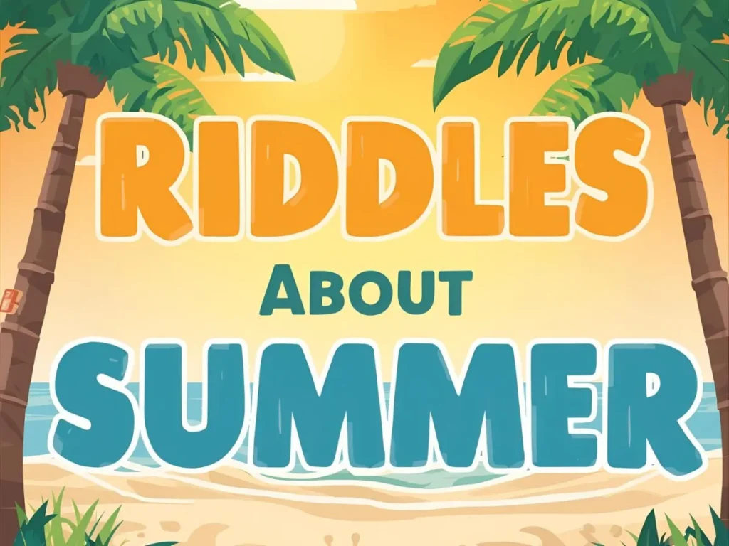 Riddles About Summer
