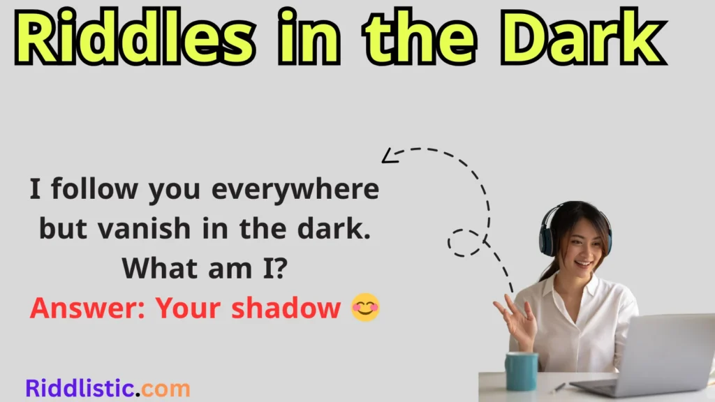 Riddles in the Dark